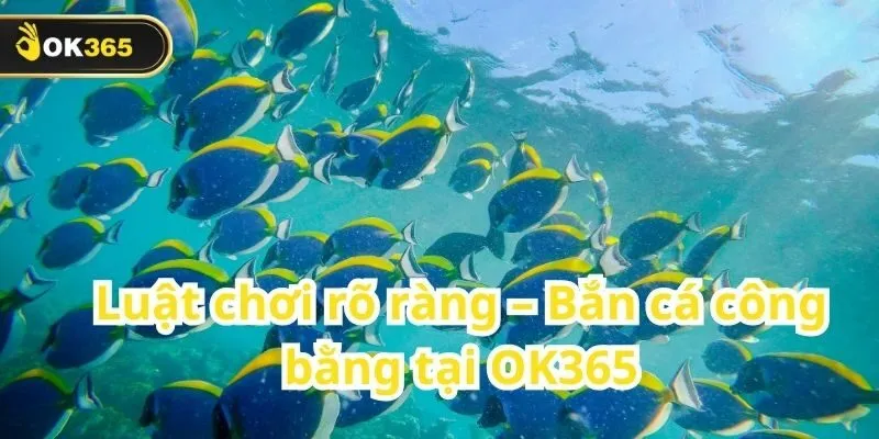 Bắn cá OK365