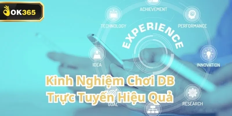 DB Trực Tuyến tại OK365 – Trải nghiệm sòng bài đỉnh cao ngay tại nhà 2 DB Trực Tuyến
