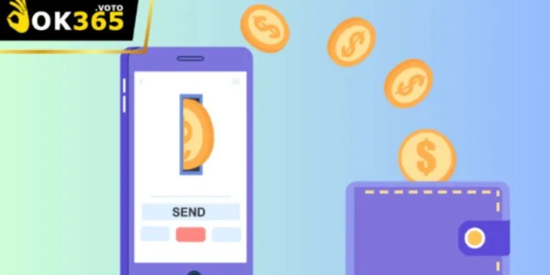 Kinh Nghiệm Tối Ưu Khi Thực Hiện Rút Tiền Ok365